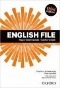 Clive Oxenden, Christina Latham-Koenig, and Paul Seligson English File Third Edition Upper-Intermediate Teacher's Book with Test and Assessment CD-ROM 