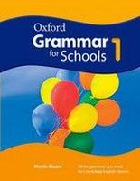 Martin Moore Oxford Grammar for Schools 1 Student's Book 