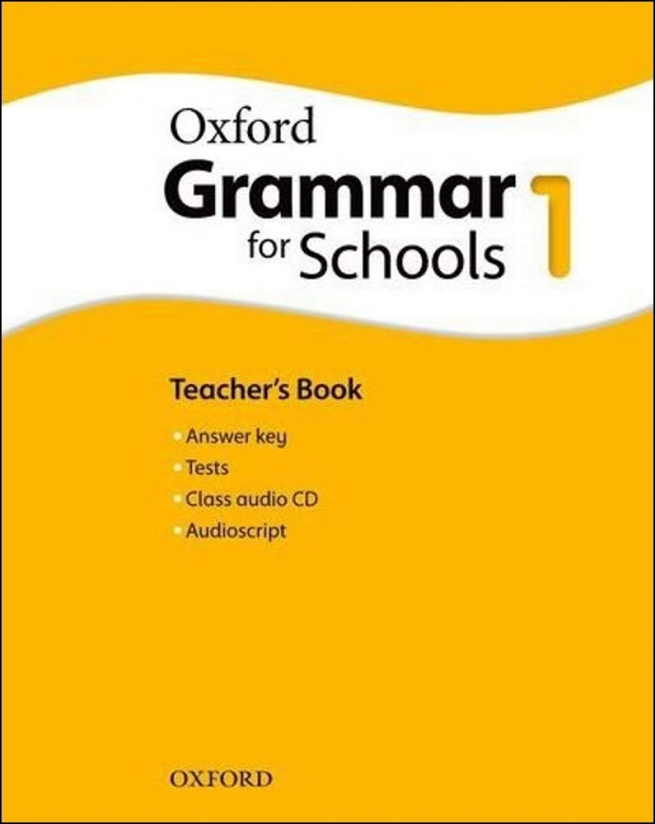 Martin Moore, Liz Kilbey and Rachel Godfrey Oxford Grammar for Schools 1 Teacher's Book and Audio CD Pack 
