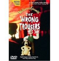 Story by Nick Park and Bob Baker, ELT adaptation: Peter Viney and Karen Viney Wallace and Gromit: The Wrong Trousers (DVD) 
