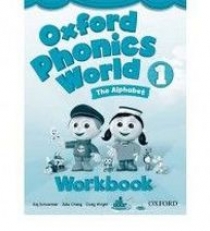 Kaj Schwermer, Julia Chang, Craig Wright Oxford Phonics World 1 Workbook 