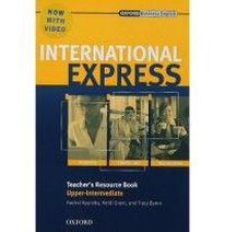 Liz Taylor, Alastair Lane, Keith Harding and Adrian Wallwork International Express, Interactive Editions Upper-Intermediate Teacher's Resource Book with DVD 
