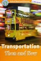 James Styring Oxford Read and Discover Level 5 Transportation Then and Now Audio CD Pack 