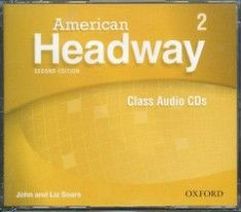John Soars and Liz Soars American Headway 2 - Second Edition. Class Audio CDs (3) 