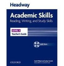 Richard Harrison, Sarah Philpot and Lesley Curnick New Headway Academic Skills: Reading, Writing, and Study Skills Level 3 Teacher's Guide with Tests CD-ROM 