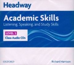 Richard Harrison, Sarah Philpot and Lesley Curnick New Headway Academic Skills: Listening, Speaking, and Study Skills Level 3 Class Audio CDs 