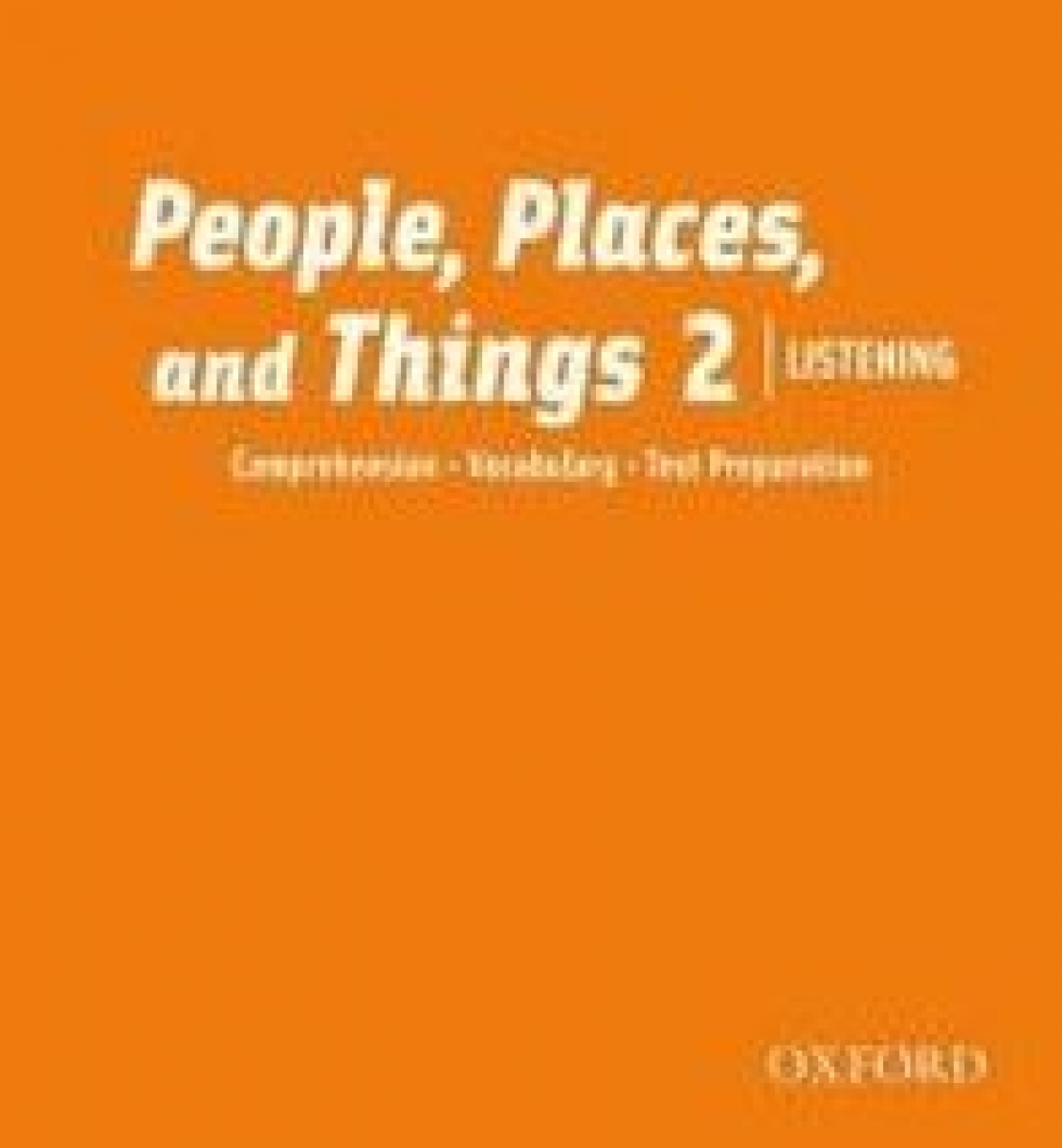 Lin Lougheed People, Places, and Things Listening 2 Class Audio CDs (2) 