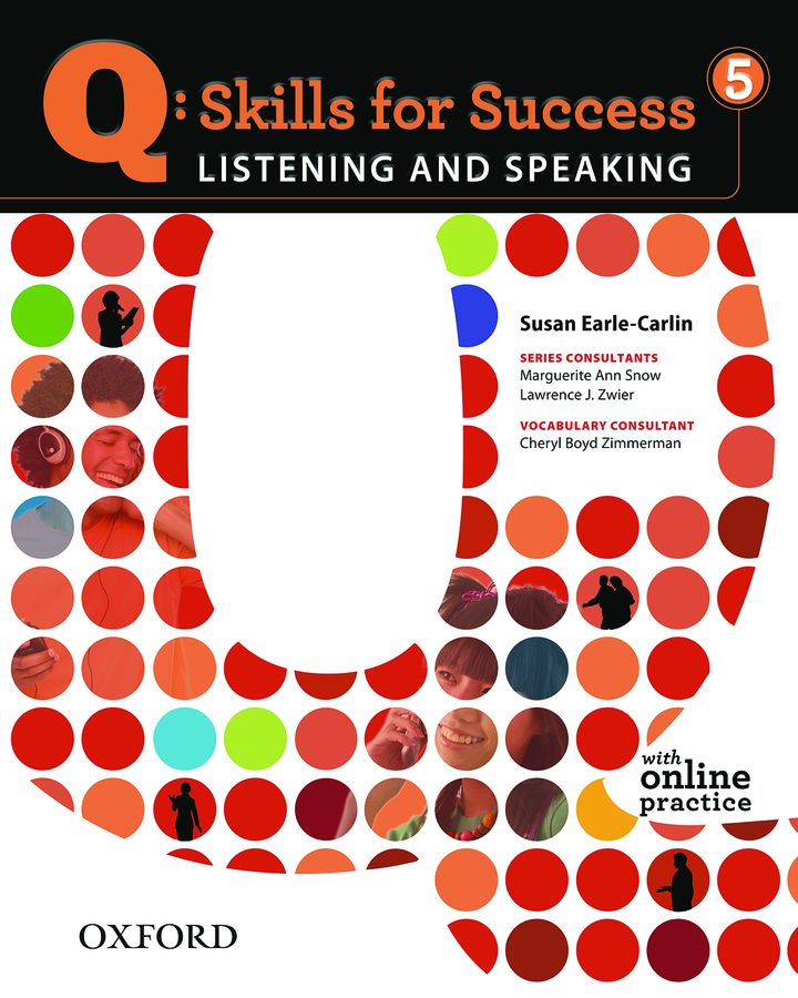 Susan Earle-Carlin Q: Skills for Success Listening and Speaking 5 Student Book with Online Practice 