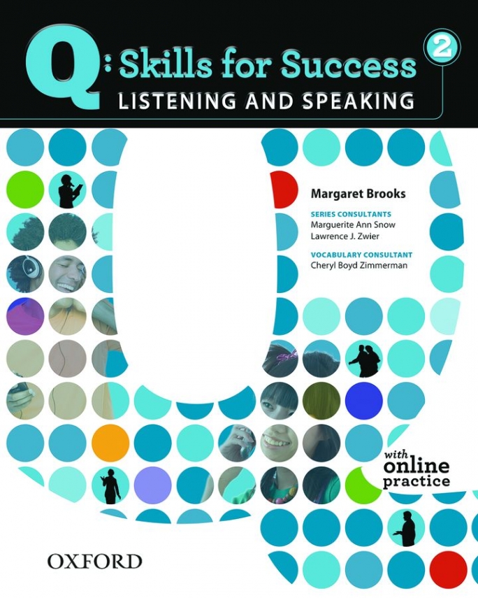 Margaret Brooks Q: Skills for Success Listening and Speaking 2 Student Book with Online Practice 