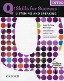 Kevin McClure and Mari Vargo Q: Skills for Success Listening and Speaking Intro Student Book with Online Practice 