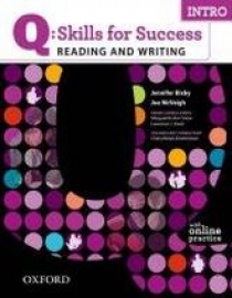 Jennifer Bixby and Joe McVeigh Q: Skills for Success Reading and Writing Intro Student Book with Online Practice 