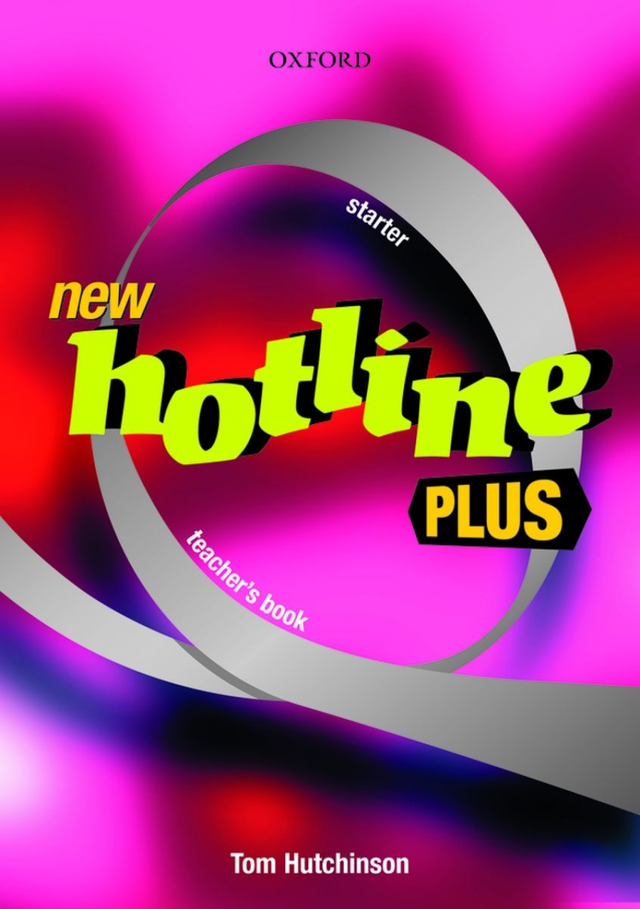 Tom Hutchinson New Hotline Plus Starter Teacher's Book 