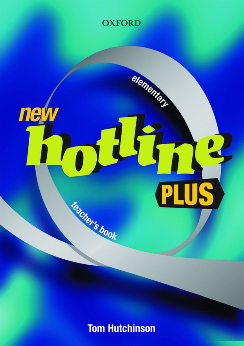 Tom Hutchinson New Hotline Plus Elementary Teacher's Book 
