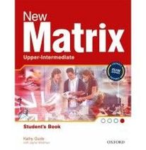 Kathy Gude and Jayne Wildman New Matrix Upper-Intermediate Student's Book 