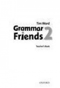 Tim Ward Grammar Friends 2 Teacher's Book 