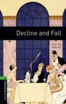 Evelyn Waugh, Retold by Clare West OBL 6: Decline and Fall 