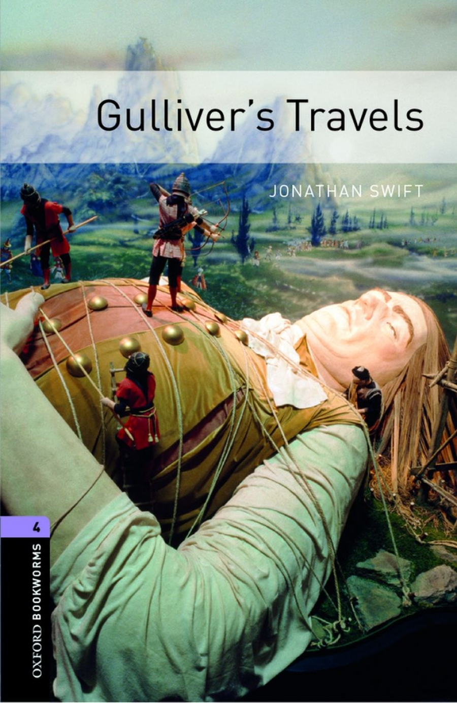 Jonathan Swift, Retold by Clare West OBL 4: Gulliver's Travels Audio CD Pack 