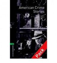 retold by John Escott OBL 6: American Crime Stories Audio CD Pack 