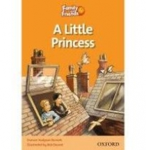 Frances Hodgson Burnett and Bob Doucet Family and Friends Readers 4 A Little Princess 