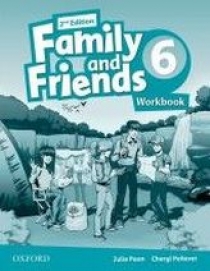 Tamzin Thompson, Naomi Simmons, Jenny Quintana Family and Friends Second Edition 6 Workbook 