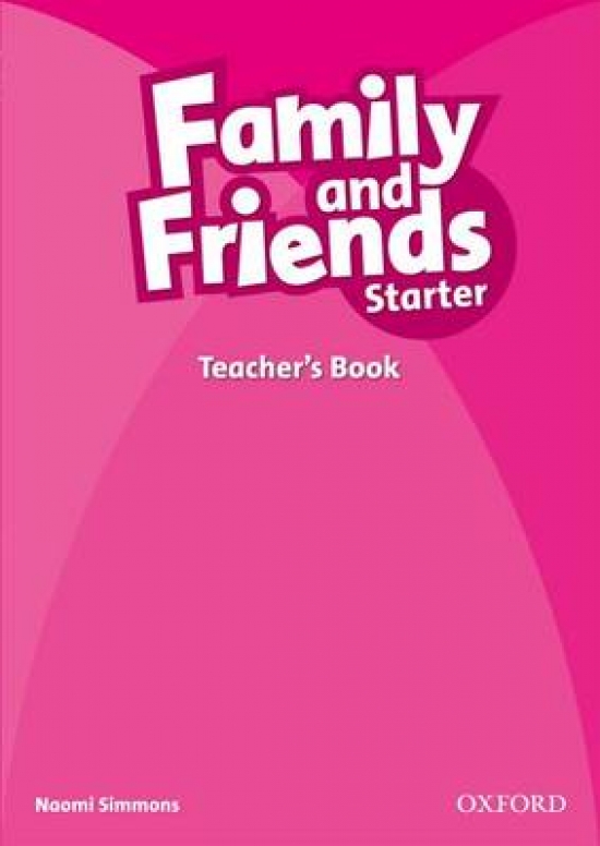 Naomi Simmons Family and Friends Starter Teacher's Book 