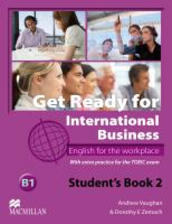 Andrew Vaughan, Dorothy E. Zemach Get Ready for International Business Level 2 Student's Book with TOEIC 