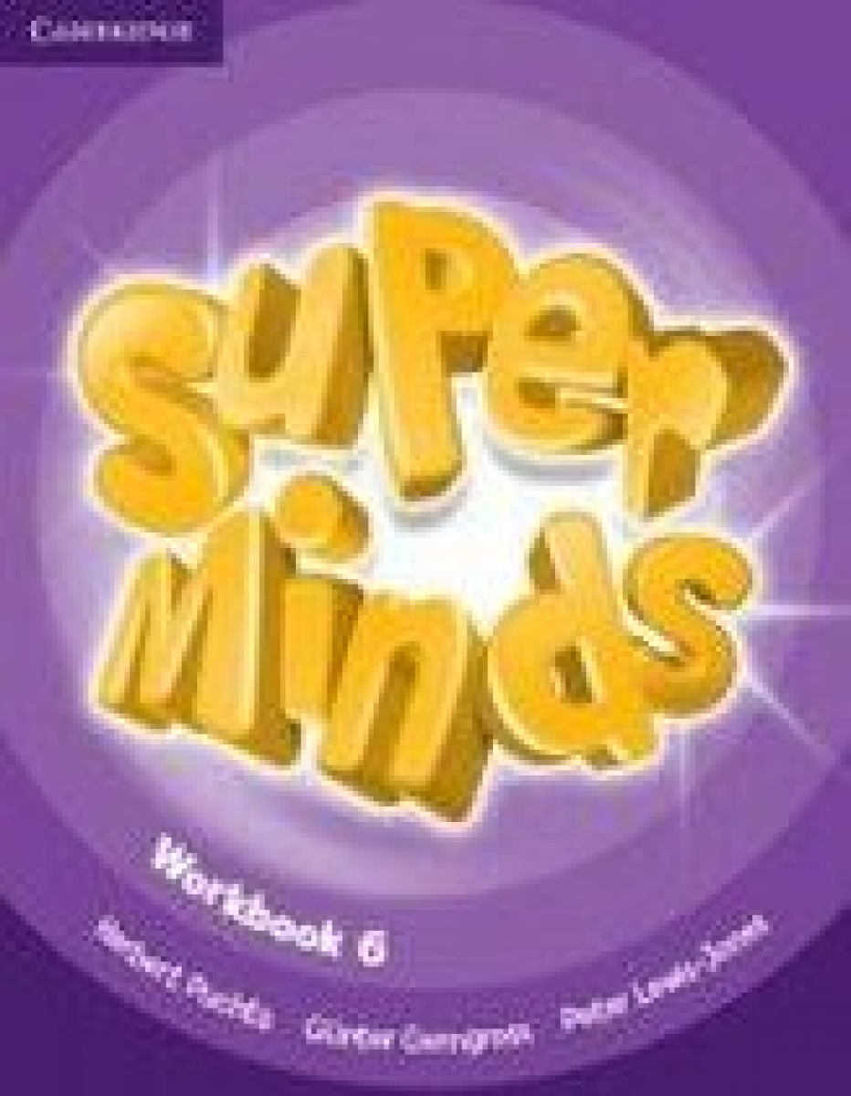 Herbert Puchta, Gunter Gerngross, Peter Lewis-Jones Super Minds Level 6 Workbook 