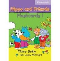 Claire Selby, Lesley McKnight Hippo and Friends 1 Flashcards Pack of 64 
