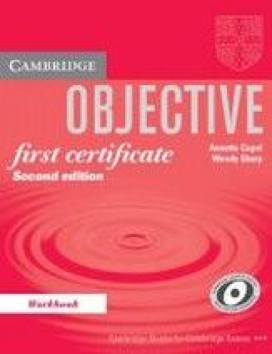 Annette Capel, Wendy Sharp Objective First Certificate (Second Edition) Workbook without answers 