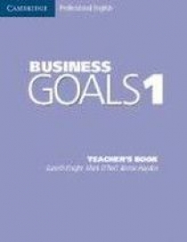 Gareth Knight, Mark O'Neil and Bernie Hayden Business Goals 1. Teacher's Book 