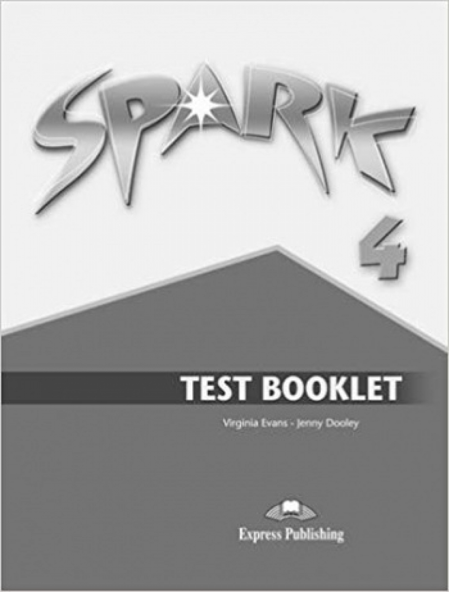Virginia Evans, Jenny Dooley Spark 4 (Monstertrackers) Test Booklet 