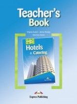 Virginia Evans, Jenny Dooley, Veronica Garza Career Paths: Hotels & Catering Teacher's Book 