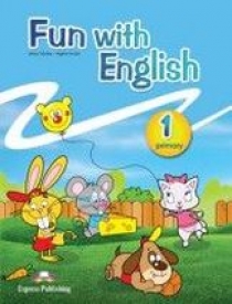 Virginia Evans, Jenny Dooley Fun with English 1. Primary. Pupil's Book 