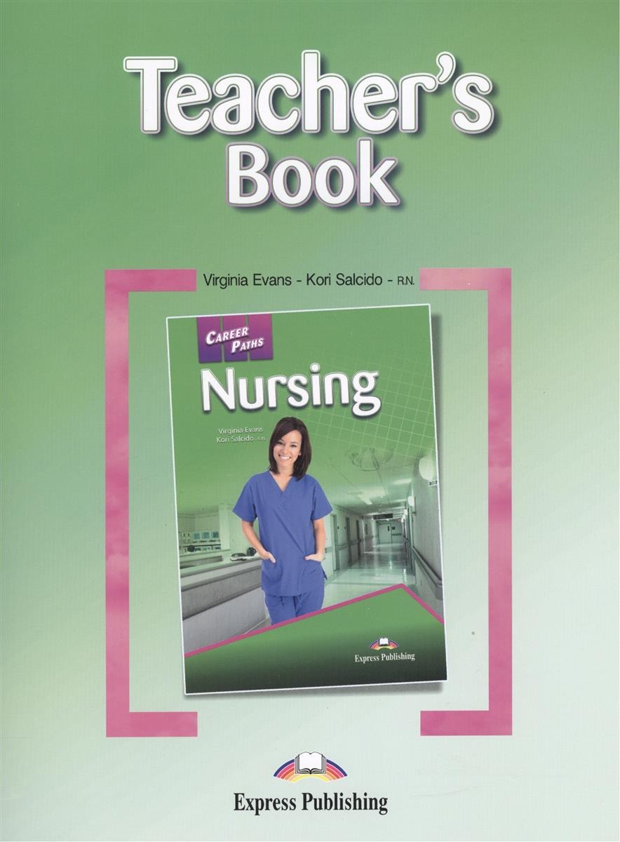 Virginia Evans, Kori Salcido - R.N. Nursing. Teacher's Book.    