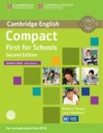 Laura Matthews, Barbara Thomas Compact First for Schools Second Edition (for revised exam 2015) Student's Book with Answers with CD-ROM 