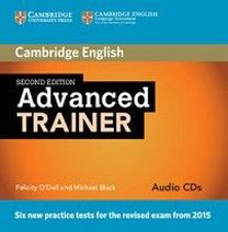 Michael Black, Felicity O'Dell Advanced Trainer Second Edition (for revised exam 2015) Audio CDs (3) 