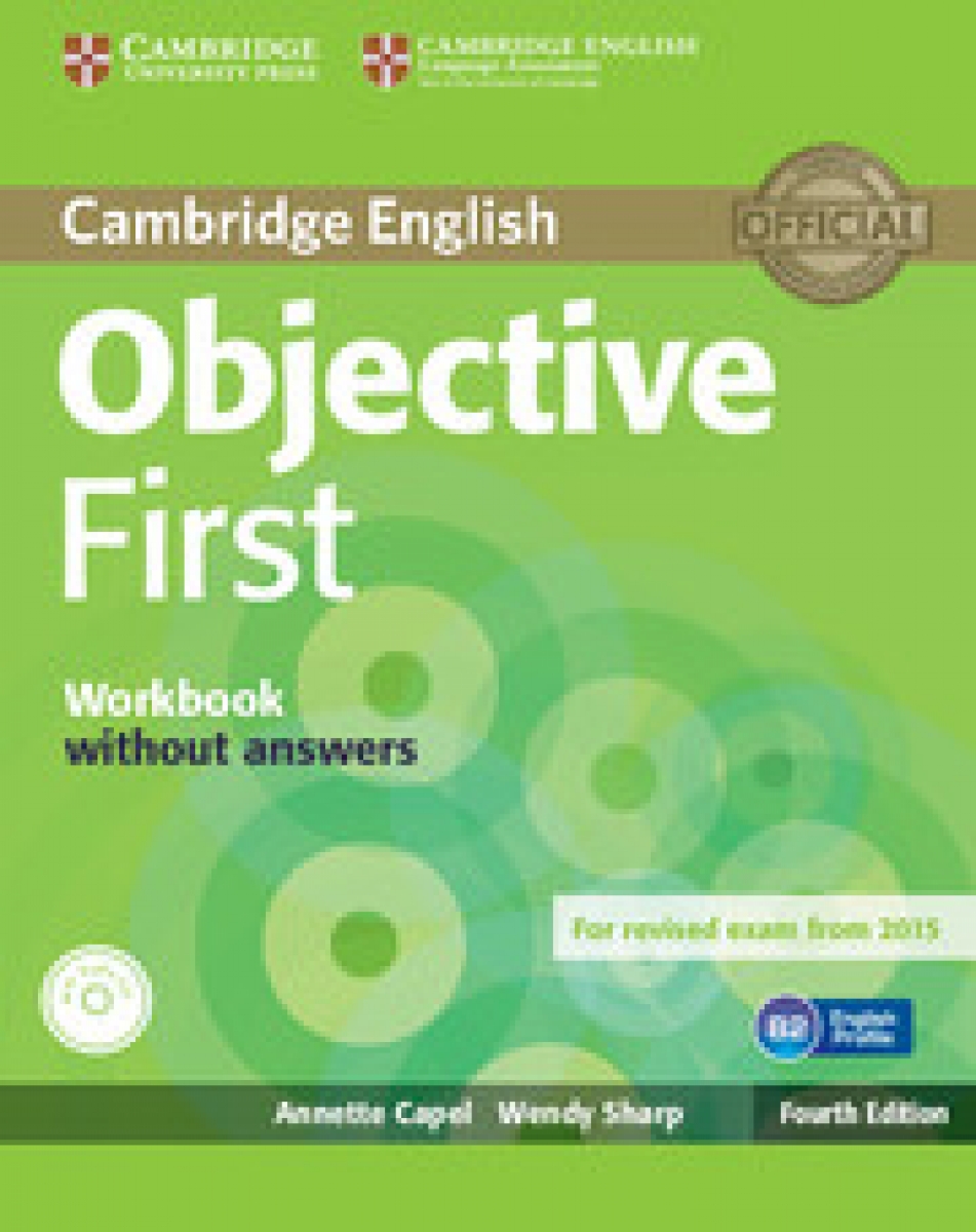 Annette Capel, Wendy Sharp Objective First 4th Edition (for revised exam 2015) Workbook without Answers with Audio CD 