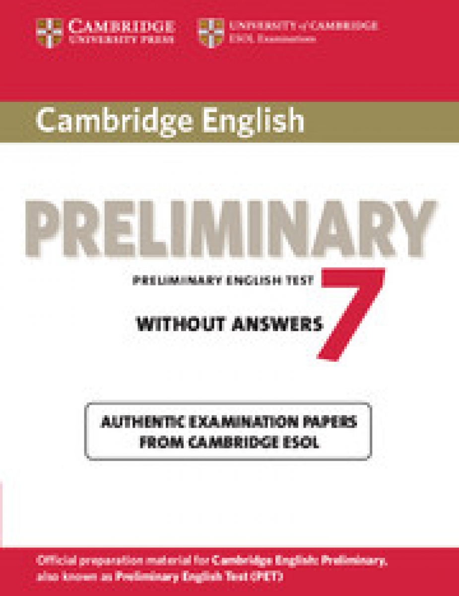 Cambridge ESOL Cambridge English Preliminary 7 Student's Book 