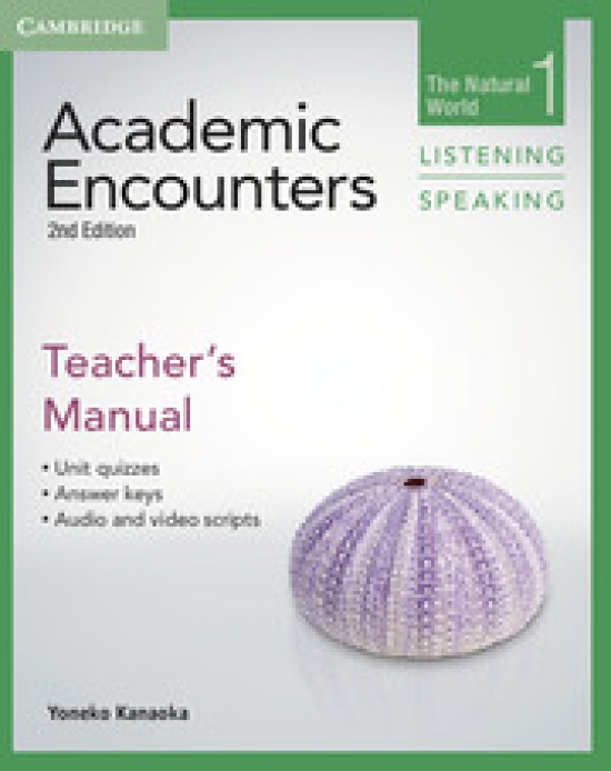 Yoneko Kanaoka Academic Encounters. Level 1. The Natural World - Listening and Speaking Teacher's Manual. 2nd Edition 