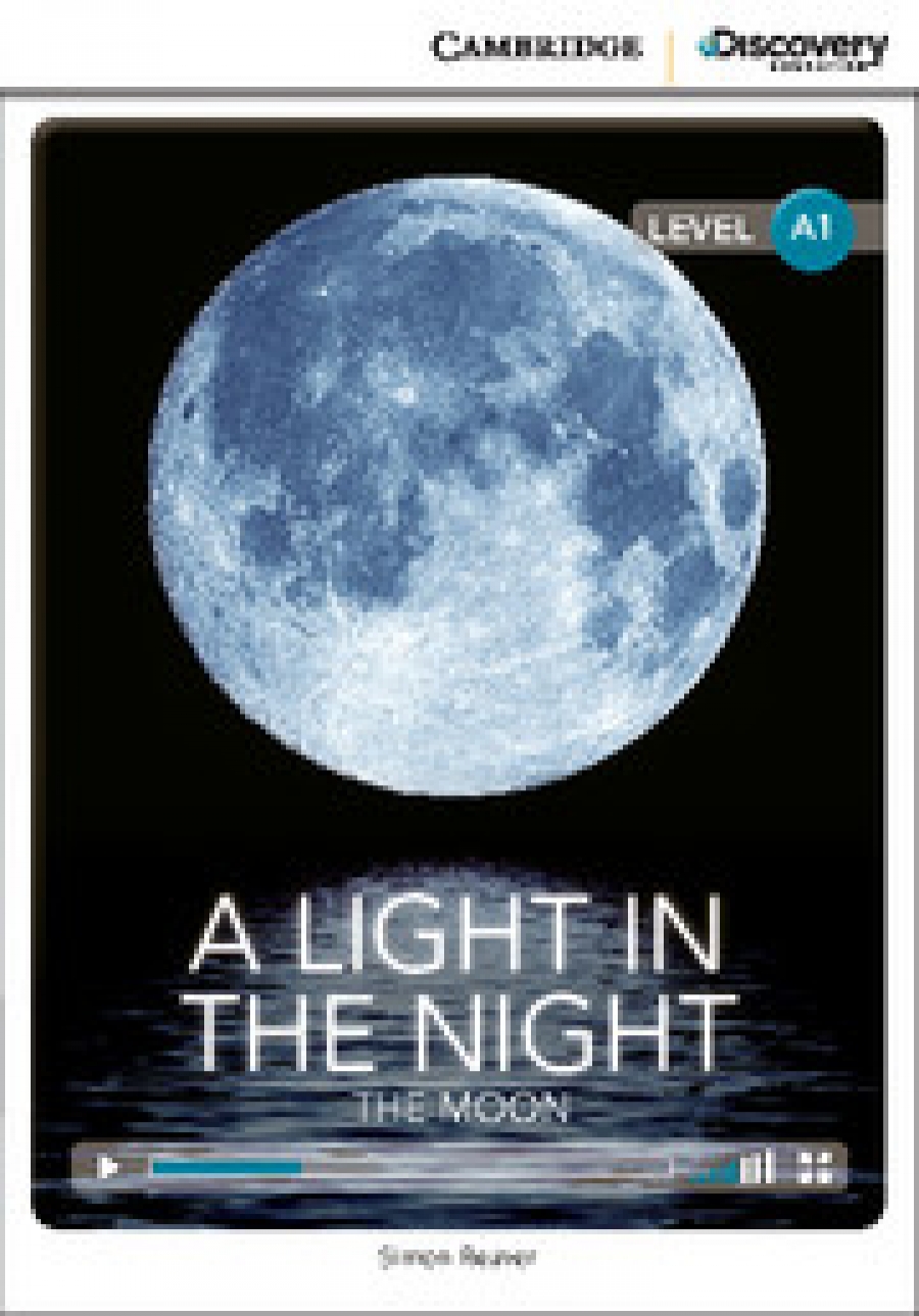 Simon Beaver Cambridge Discovery Education Interactive Readers (A1) Beginning A Light in the Night: The Moon (Book with Online Access) 