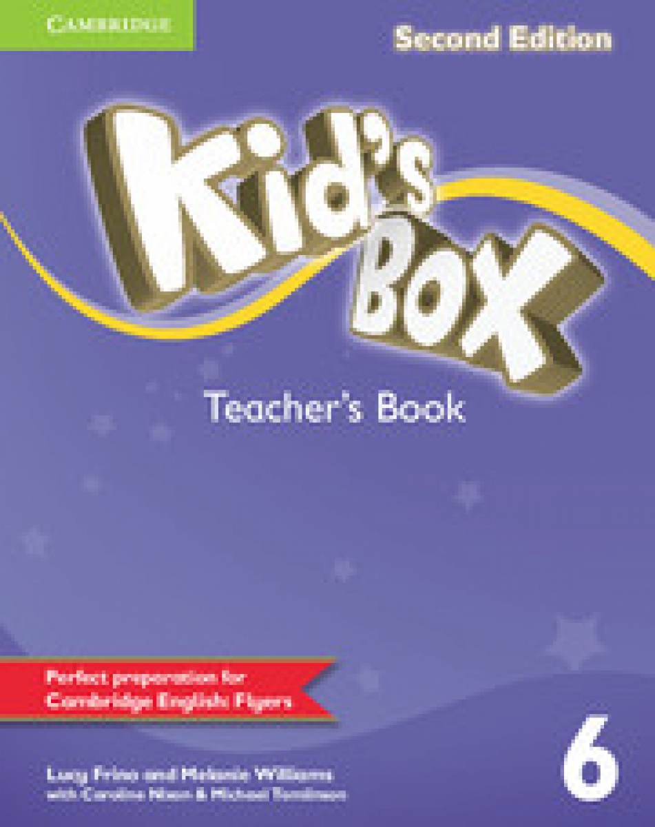 Caroline Nixon, Michael Tomlinson Kid's Box Second Edition 6 Teacher's Book 