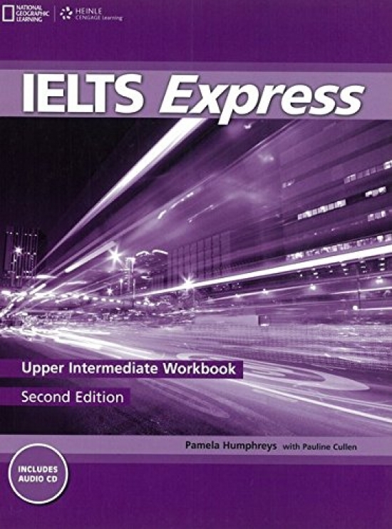 Martin Lisboa, Mark Unwin, Richard Howells IELTS Express Second Edition Upper Intermediate Workbook 