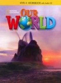 Shin & Crandall Our World 6 Workbook with Audio CD 
