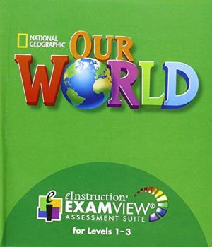 Shin & Crandall Our World 1-3 ExamView CD-ROM 