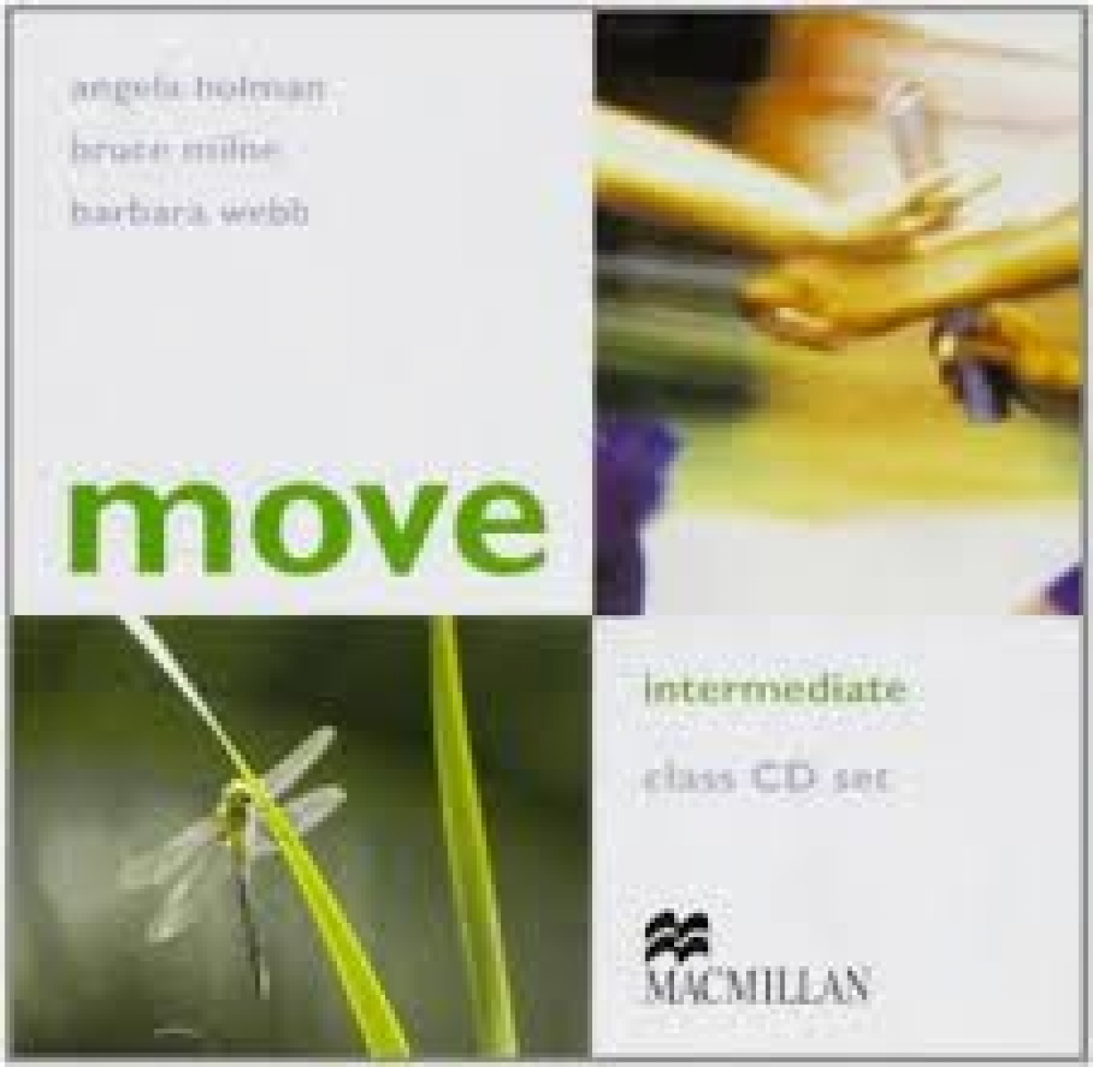 Angela Holman Move Intermediate: Class Audio CDs 