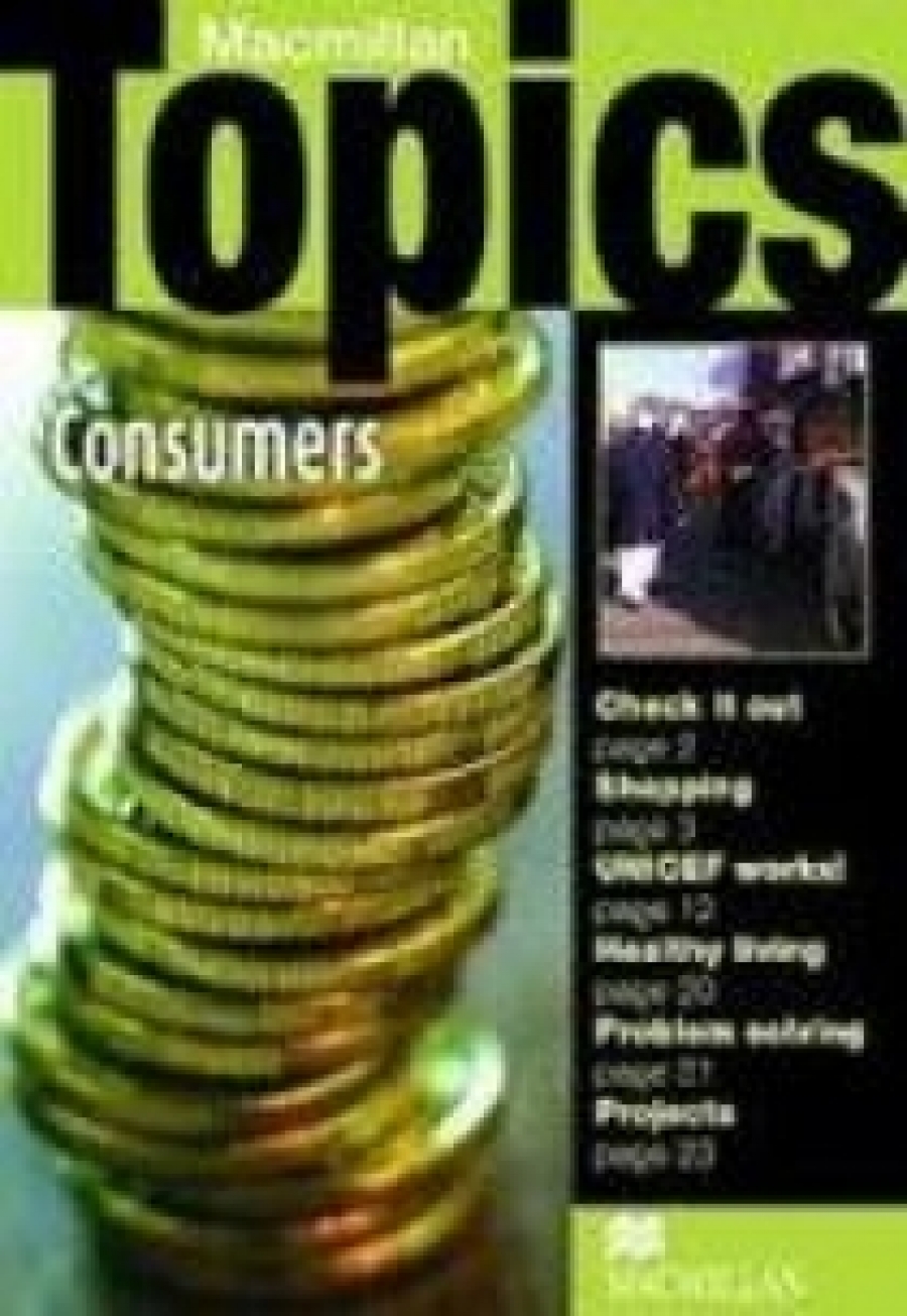 Susan Holden Macmillan Topics: Consumers Intermediate 