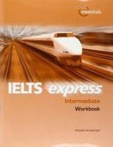 Martin Lisboa, Richard Hallows, Mark Unwin, Martin Birtill IELTS Express Intermediate Workbook 