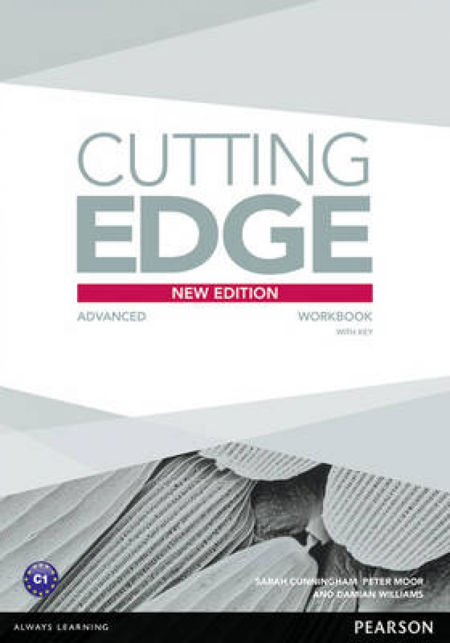 Jane Comyns, Frfnces Eales and Damian Williams Cutting Edge Advanced. Workbook with Key 