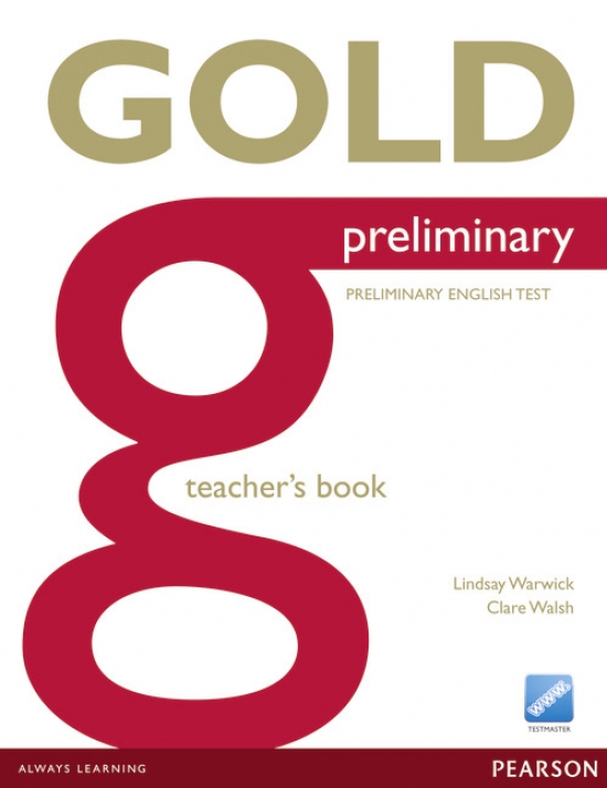 Clare Walsh, Lindsay Warwick New Gold Preliminary Teacher's Book 