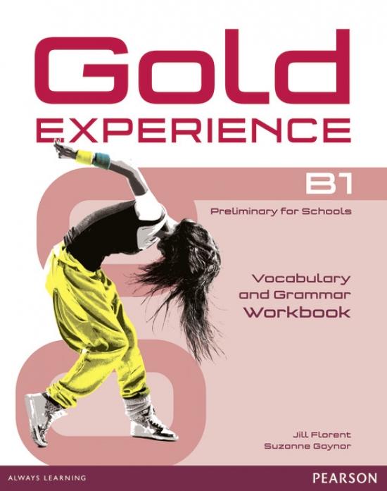 Carolyn Barraclough, Rosemary Aravanis Gold Experience B1 Grammar & Vocabulary WB no key 